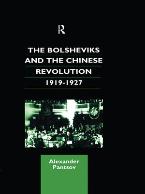 cover image of The Bolsheviks and the Chinese Revolution 1919-1927